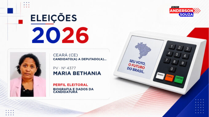 Maria Bethania — Eleições 2026: quem é Maria Bethania, candidato(a) a deputado(a) federal pelo Ceará