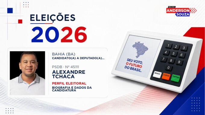 Alexandre Tchaca — Eleições 2026: quem é Alexandre Tchaca, candidato(a) a deputado(a) estadual na Bahia
