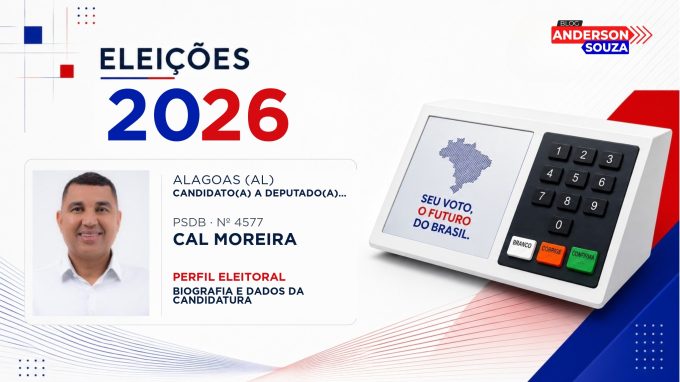 Cal Moreira — Eleições 2026: quem é Cal Moreira, candidato(a) a deputado(a) federal por Alagoas