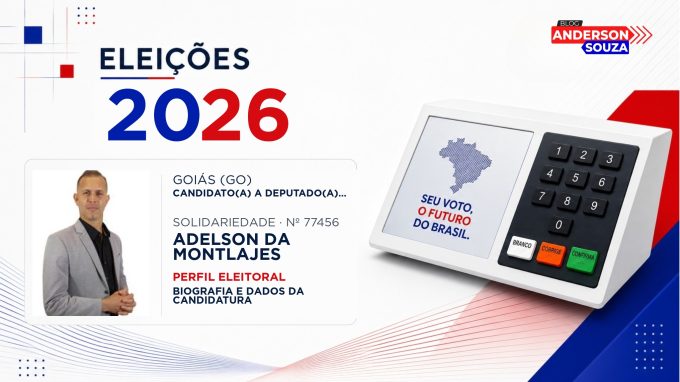 Adelson da Montlajes — Eleições 2026: quem é Adelson da Montlajes, candidato(a) a deputado(a) estadual em Goiás
