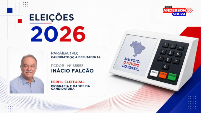 Inácio Falcão — Eleições 2026: quem é Inácio Falcão, candidato(a) a deputado(a) estadual na Paraíba