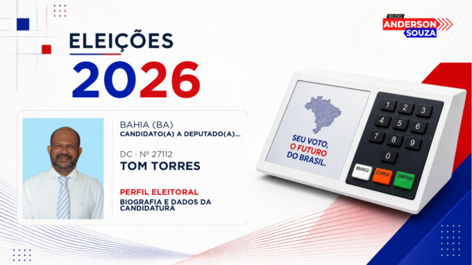 Tom Torres — Eleições 2026: quem é Tom Torres, candidato(a) a deputado(a) estadual na Bahia