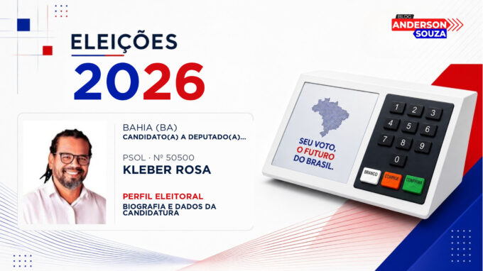 Kleber Rosa — Eleições 2026: quem é Kleber Rosa, candidato(a) a deputado(a) estadual na Bahia