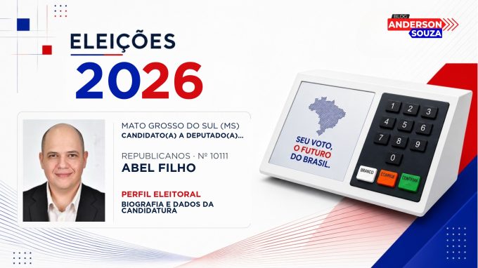 Abel Filho — Eleições 2026: quem é Abel Filho, candidato(a) a deputado(a) estadual em Mato Grosso do Sul
