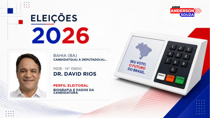 Dr. David Rios — Eleições 2026: quem é Dr. David Rios, candidato(a) a deputado(a) estadual na Bahia