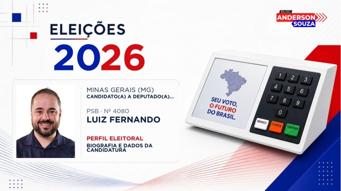 Luiz Fernando — Eleições 2026: quem é Luiz Fernando, candidato(a) a deputado(a) federal por Minas Gerais