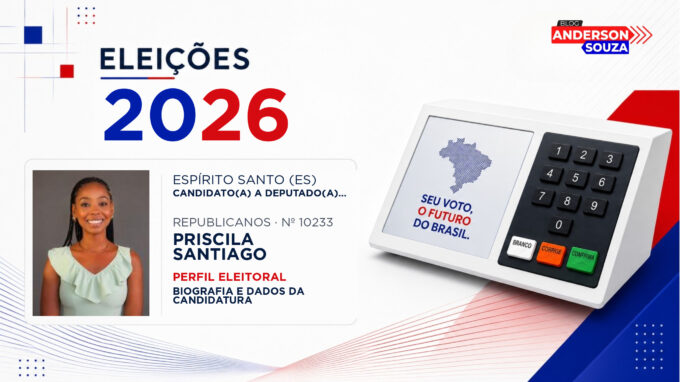 Priscila Santiago — Eleições 2026: quem é Priscila Santiago, candidato(a) a deputado(a) estadual no Espírito Santo