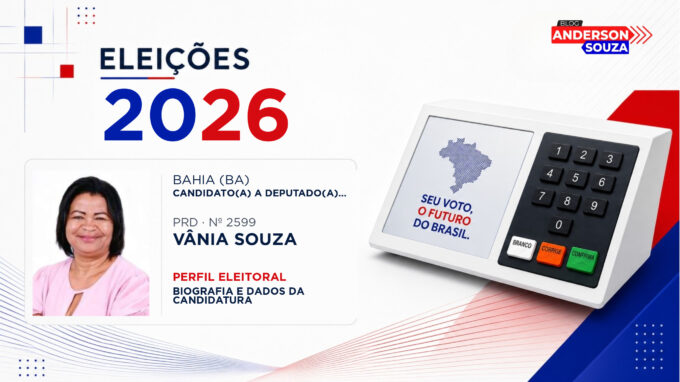 Vânia Souza — Eleições 2026: quem é Vânia Souza, candidato(a) a deputado(a) federal pela Bahia