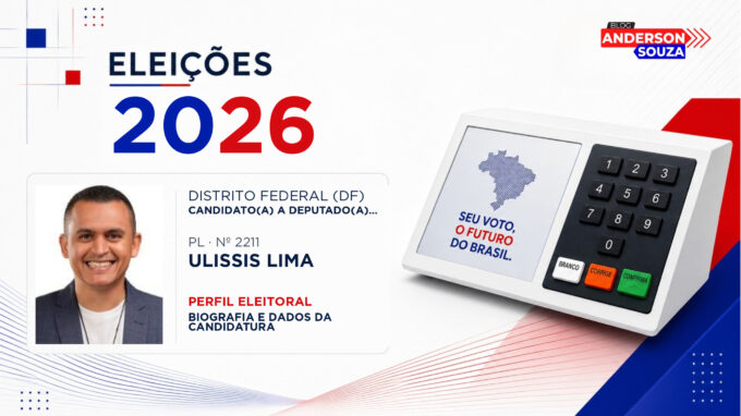 Ulissis Lima — Eleições 2026: quem é Ulissis Lima, candidato(a) a deputado(a) federal pelo Distrito Federal