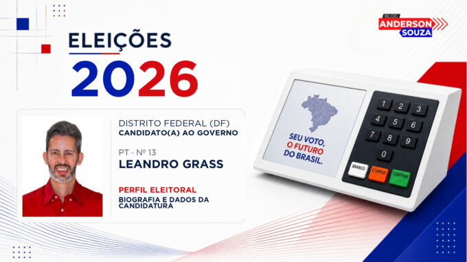 Leandro Grass — Eleições 2026: quem é Leandro Grass, candidato(a) ao Governo do Distrito Federal