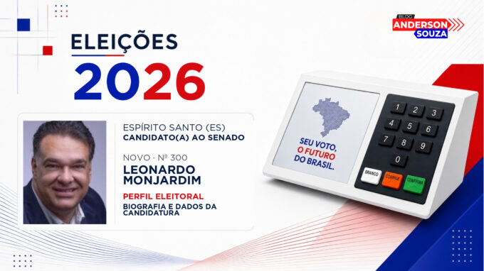 Leonardo Monjardim — Eleições 2026: quem é Leonardo Monjardim, candidato(a) ao Senado pelo Espírito Santo