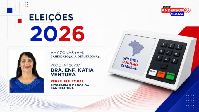 Dra. Enf. Katia Ventura — Eleições 2026: quem é Dra. Enf. Katia Ventura, candidato(a) a deputado(a) estadual no Amazonas