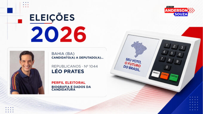 Léo Prates — Eleições 2026: quem é Léo Prates, candidato(a) a deputado(a) federal pela Bahia