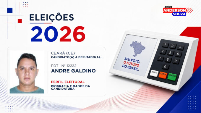 Andre Galdino — Eleições 2026: quem é Andre Galdino, candidato(a) a deputado(a) estadual no Ceará