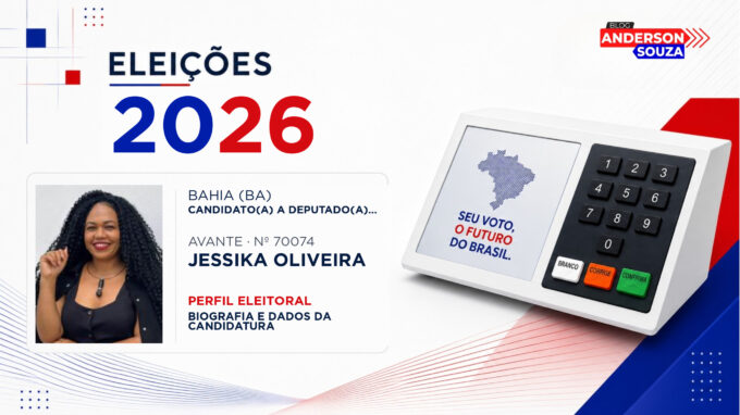 Jessika Oliveira — Eleições 2026: quem é Jessika Oliveira, candidato(a) a deputado(a) estadual na Bahia
