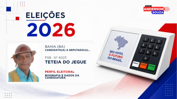Teteia do Jegue — Eleições 2026: quem é Teteia do Jegue, candidato(a) a deputado(a) federal pela Bahia