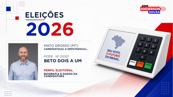 Beto Dois A Um — Eleições 2026: quem é Beto Dois A Um, candidato(a) a deputado(a) estadual em Mato Grosso