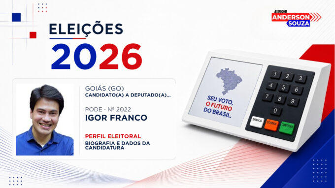 Igor Franco — Eleições 2026: quem é Igor Franco, candidato(a) a deputado(a) federal por Goiás