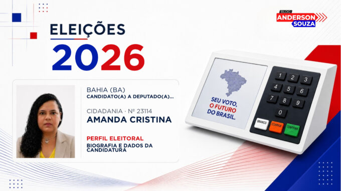 Amanda Cristina — Eleições 2026: quem é Amanda Cristina, candidato(a) a deputado(a) estadual na Bahia