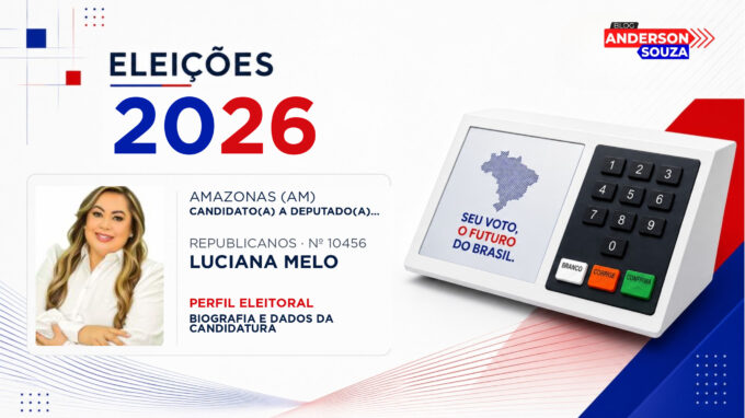 Luciana Melo — Eleições 2026: quem é Luciana Melo, candidato(a) a deputado(a) estadual no Amazonas