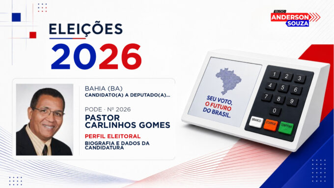 Pastor Carlinhos Gomes — Eleições 2026: quem é Pastor Carlinhos Gomes, candidato(a) a deputado(a) federal pela Bahia