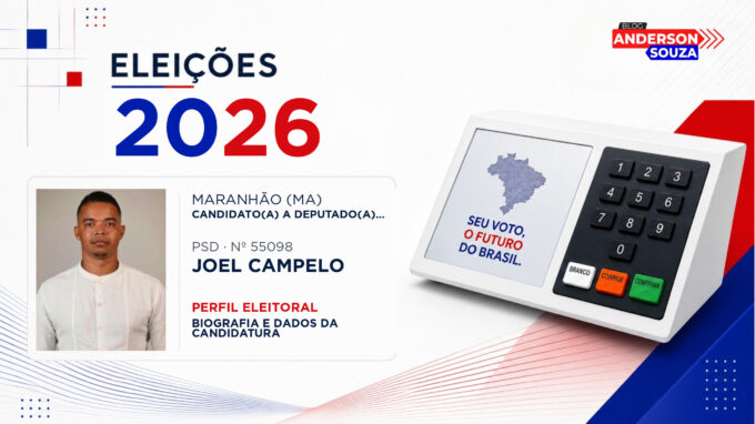 Joel Campelo — Eleições 2026: quem é Joel Campelo, candidato(a) a deputado(a) estadual no Maranhão