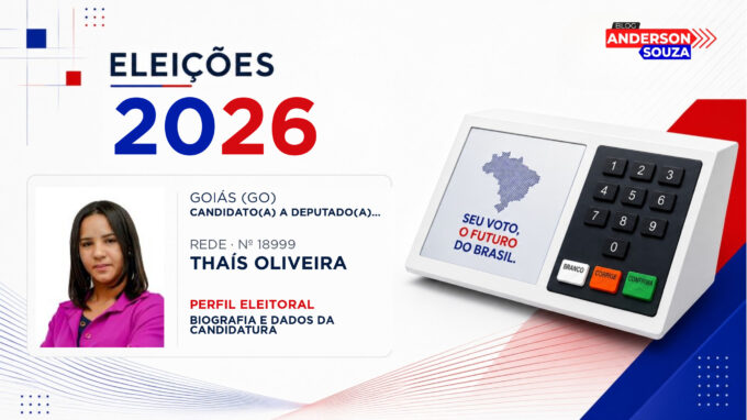 Thaís Oliveira — Eleições 2026: quem é Thaís Oliveira, candidato(a) a deputado(a) estadual em Goiás