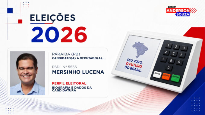 Mersinho Lucena — Eleições 2026: quem é Mersinho Lucena, candidato(a) a deputado(a) federal pela Paraíba