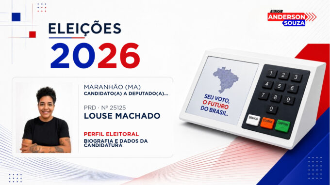 Louse Machado — Eleições 2026: quem é Louse Machado, candidato(a) a deputado(a) estadual no Maranhão