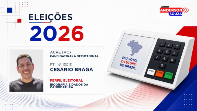 Cesário Braga — Eleições 2026: quem é Cesário Braga, candidato(a) a deputado(a) estadual no Acre