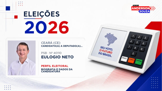 Eulogio Neto — Eleições 2026: quem é Eulogio Neto, candidato(a) a deputado(a) estadual no Ceará