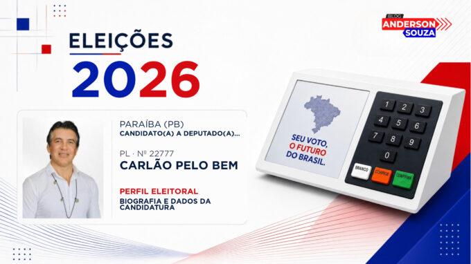 Carlão Pelo Bem — Eleições 2026: quem é Carlão Pelo Bem, candidato(a) a deputado(a) estadual na Paraíba