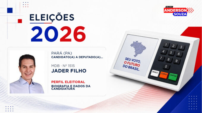 Jader Filho — Eleições 2026: quem é Jader Filho, candidato(a) a deputado(a) federal pelo Pará