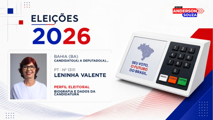 Leninha Valente — Eleições 2026: quem é Leninha Valente, candidato(a) a deputado(a) estadual na Bahia