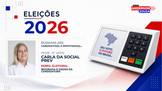 Carla da Social Prev · Eleições 2026: quem é Carla da Social Prev, candidato(a) a deputado(a) estadual em Roraima