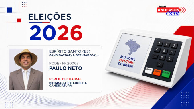Paulo Neto — Eleições 2026: quem é Paulo Neto, candidato(a) a deputado(a) estadual no Espírito Santo