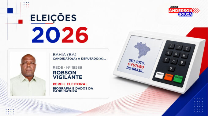 Robson Vigilante — Eleições 2026: quem é Robson Vigilante, candidato(a) a deputado(a) estadual na Bahia