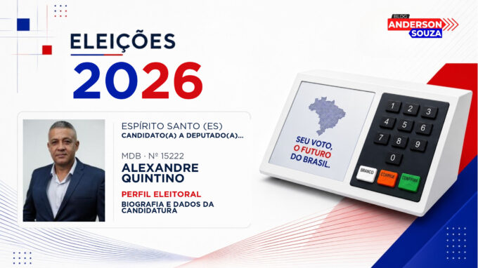 Alexandre Quintino — Eleições 2026: quem é Alexandre Quintino, candidato(a) a deputado(a) estadual no Espírito Santo