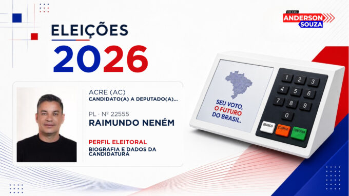 Raimundo Neném — Eleições 2026: quem é Raimundo Neném, candidato(a) a deputado(a) estadual no Acre