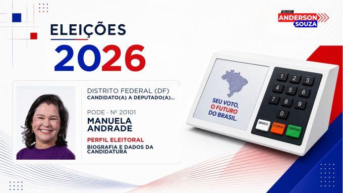 Manuela Andrade — Eleições 2026: quem é Manuela Andrade, candidato(a) a deputado(a) distrital no Distrito Federal