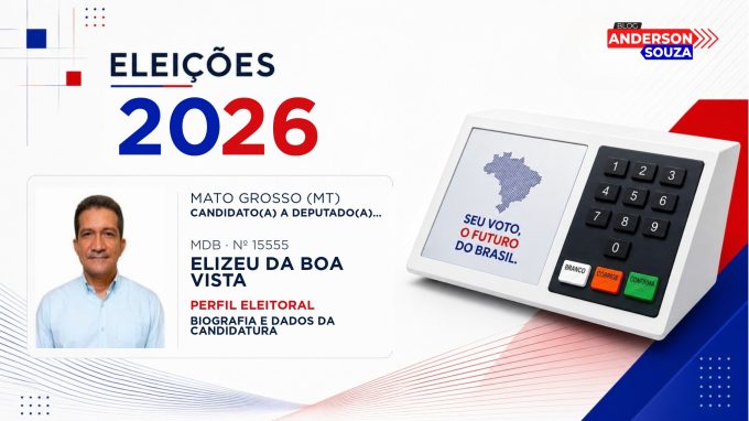Elizeu da Boa Vista — Eleições 2026: quem é Elizeu da Boa Vista, candidato(a) a deputado(a) estadual em Mato Grosso