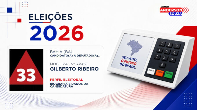 Gilberto Ribeiro — Eleições 2026: quem é Gilberto Ribeiro, candidato(a) a deputado(a) estadual na Bahia