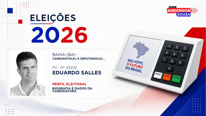Eduardo Salles — Eleições 2026: quem é Eduardo Salles, candidato(a) a deputado(a) estadual na Bahia