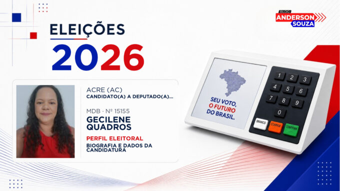 Gecilene Quadros — Eleições 2026: quem é Gecilene Quadros, candidato(a) a deputado(a) estadual no Acre