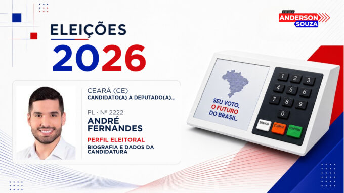 André Fernandes — Eleições 2026: quem é André Fernandes, candidato(a) a deputado(a) federal pelo Ceará