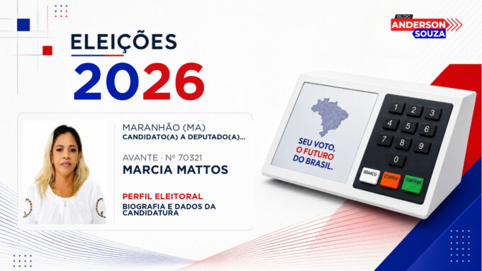 Marcia Mattos — Eleições 2026: quem é Marcia Mattos, candidato(a) a deputado(a) estadual no Maranhão
