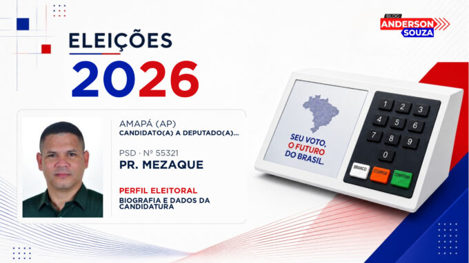 Pr. Mezaque — Eleições 2026: quem é Pr. Mezaque, candidato(a) a deputado(a) estadual no Amapá