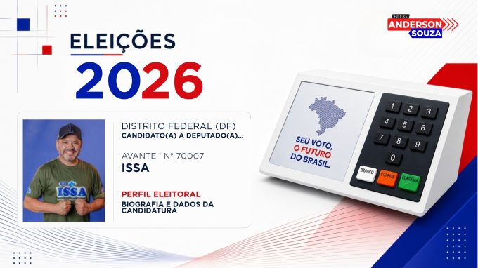 Issa — Eleições 2026: quem é Issa, candidato(a) a deputado(a) distrital no Distrito Federal