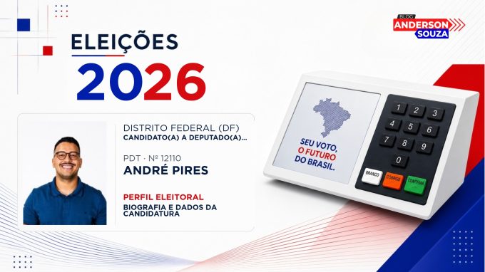 André Pires — Eleições 2026: quem é André Pires, candidato(a) a deputado(a) distrital no Distrito Federal