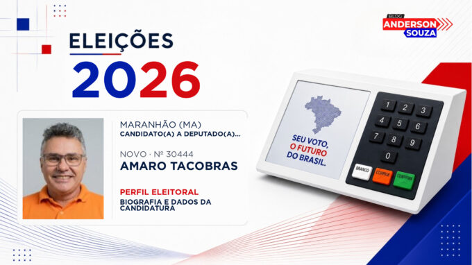 Amaro Tacobras — Eleições 2026: quem é Amaro Tacobras, candidato(a) a deputado(a) estadual no Maranhão